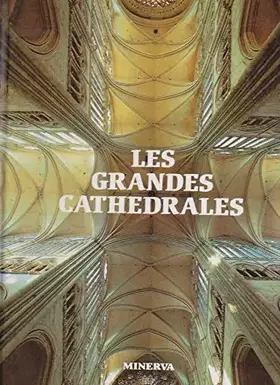 Couverture du produit · Les grandes cathédrales du monde