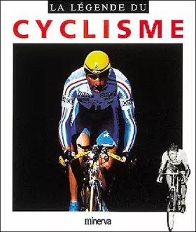 Couverture du produit · La Légende du Cyclisme