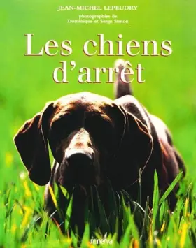 Couverture du produit · Les Chiens d'arrêt