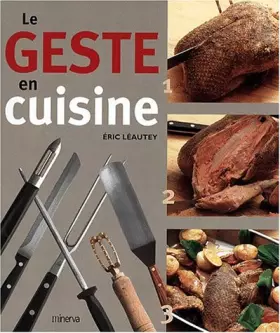 Couverture du produit · Le Geste en cuisine