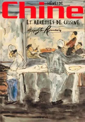 Couverture du produit · Scènes de Chine et recettes de cuisine