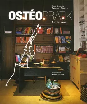 Couverture du produit · Ostéopratik : Au bureau
