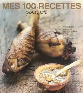 Couverture du produit · Mes 100 recettes de poulet