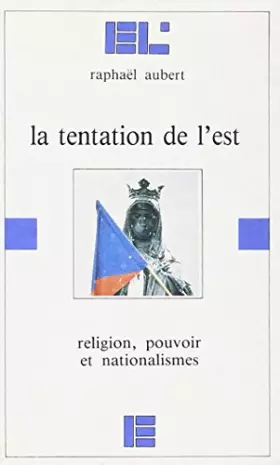 Couverture du produit · La tentation de l'Est