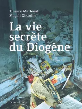 Couverture du produit · La Vie secrète du Diogène
