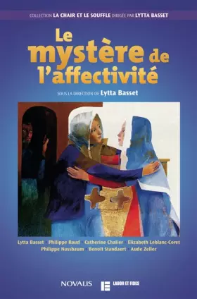 Couverture du produit · Le mystère de l'affectivité