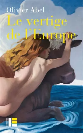 Couverture du produit · Le vertige de l'Europe