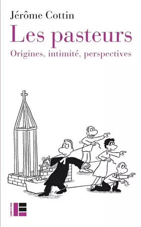 Couverture du produit · Les pasteurs: Origines, intimité, perspectives