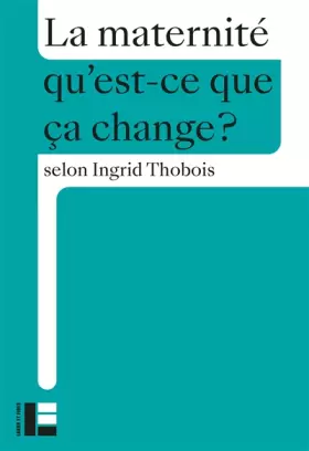 Couverture du produit · La maternité