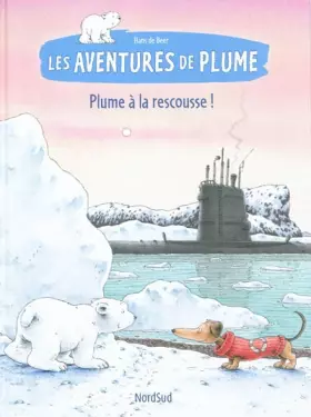 Couverture du produit · Plume à la rescousse !