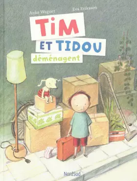 Couverture du produit · Tim et Tidou déménagent