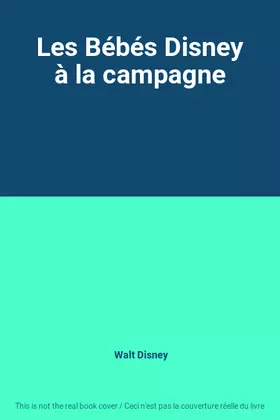 Couverture du produit · Les Bébés Disney à la campagne