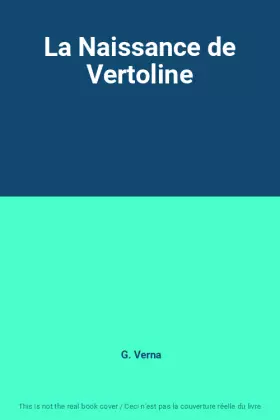 Couverture du produit · La Naissance de Vertoline