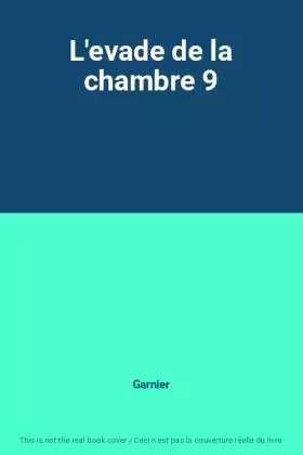 Couverture du produit · L'evade de la chambre 9