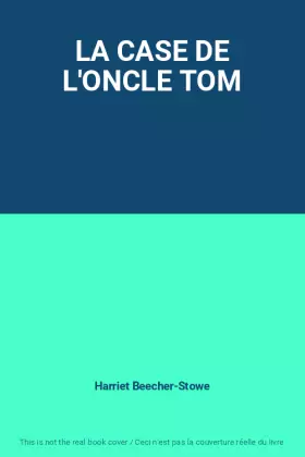 Couverture du produit · LA CASE DE L'ONCLE TOM