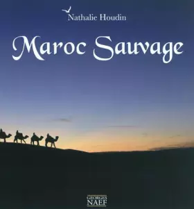 Couverture du produit · Maroc sauvage