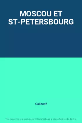 Couverture du produit · MOSCOU ET ST-PETERSBOURG