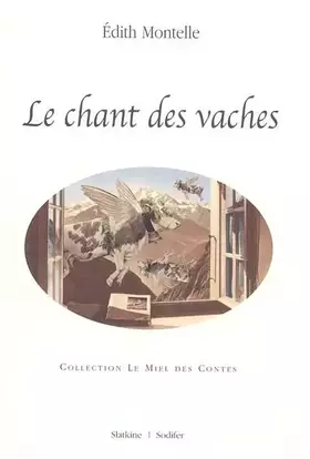 Couverture du produit · Le chant des vaches