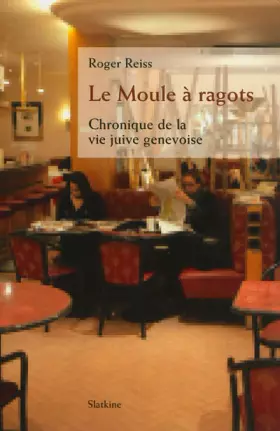 Couverture du produit · Le Moule à ragots
