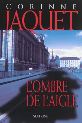 Couverture du produit · L'ombre de l'aigle