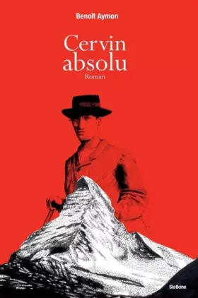 Couverture du produit · Cervin absolu