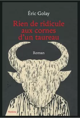 Couverture du produit · Rien de ridicule aux cornes d'un taureau