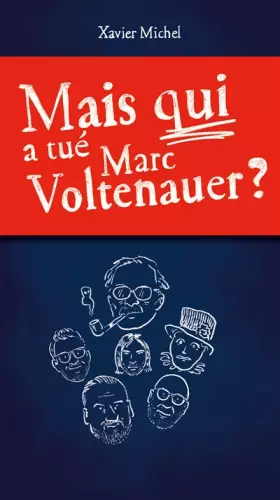 Couverture du produit · Mais qui a tué Marc Voltenauer?