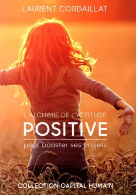 Couverture du produit · L'alchimie de l'attitude positive