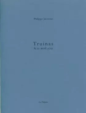 Couverture du produit · Truinas: Le 21 avril 2001