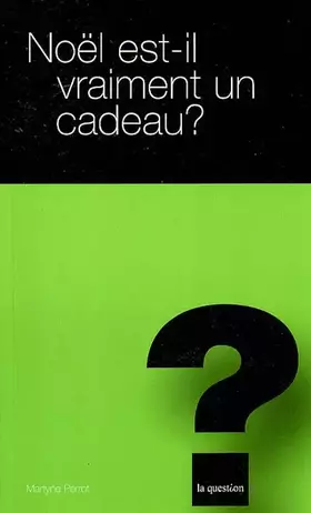 Couverture du produit · Noël est-il vraiment un cadeau ?
