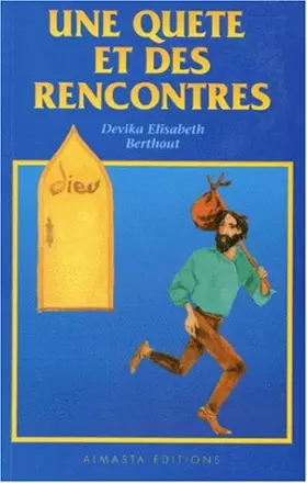 Couverture du produit · Quete et des rencontres (une)