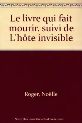 Couverture du produit · Le Livre qui fait mourir