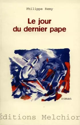 Couverture du produit · LE JOUR DU DERNIER PAPE