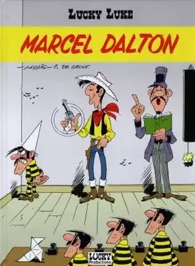 Couverture du produit · Lucky Luke, Tome 38 : Marcel Dalton