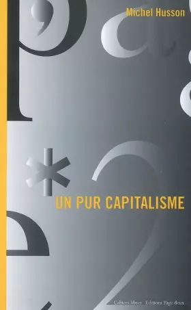 Couverture du produit · Un pur capitalisme