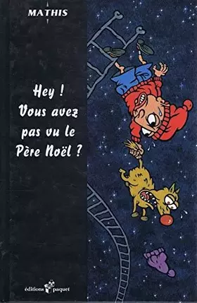 Couverture du produit · Hey ! Vous avez pas vu le Père Noël