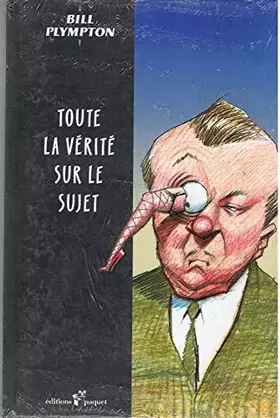 Couverture du produit · Toute la vérité sur le sujet