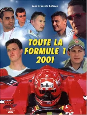 Couverture du produit · Toute la formule 1. Edition 2001