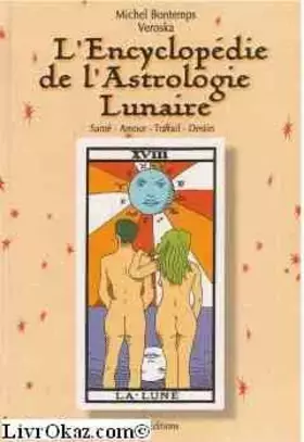 Couverture du produit · L'encyclopédie de l'astrologie lunaire
