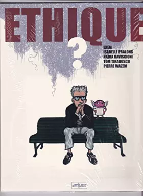 Couverture du produit · Ethique ?