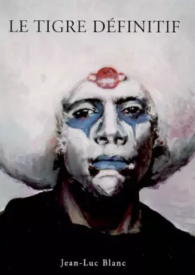 Couverture du produit · Le tigre définitif