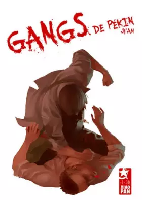 Couverture du produit · Gangs de Pékin : Tome 1