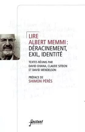 Couverture du produit · Lire Albert Memmi : Déracinement, exil, identité