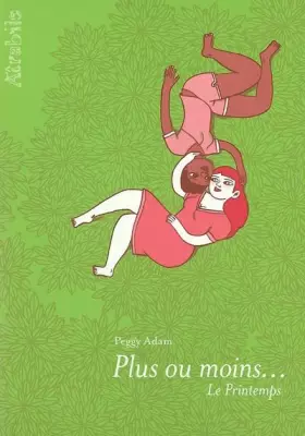 Couverture du produit · Plus ou Moins... le Printemps
