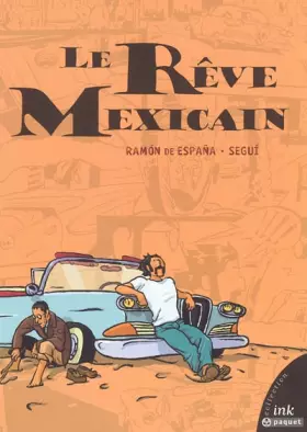 Couverture du produit · Le rêve mexicain