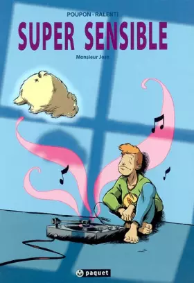 Couverture du produit · Super sensible : Monsieur José