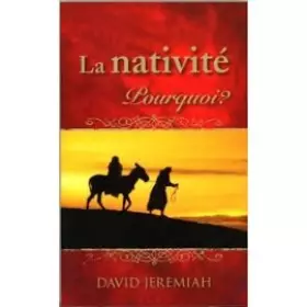 Couverture du produit · La Nativité. Pourquoi?