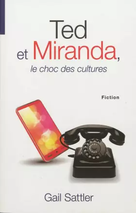 Couverture du produit · Ted et Miranda, le choc des cultures