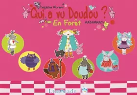 Couverture du produit · Qui a vu doudou ? En forêt