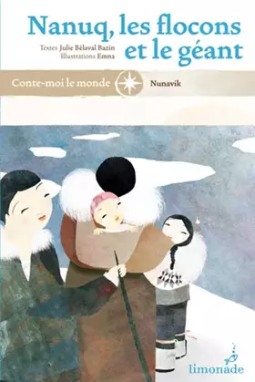 Couverture du produit · Nanuq, les flocons et le géant